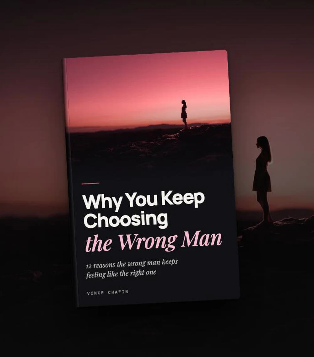Why You Keep Choosing the Wrong Man — the guide